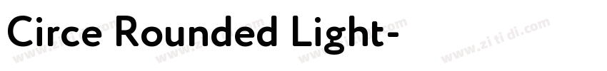 Circe Rounded Light字体转换